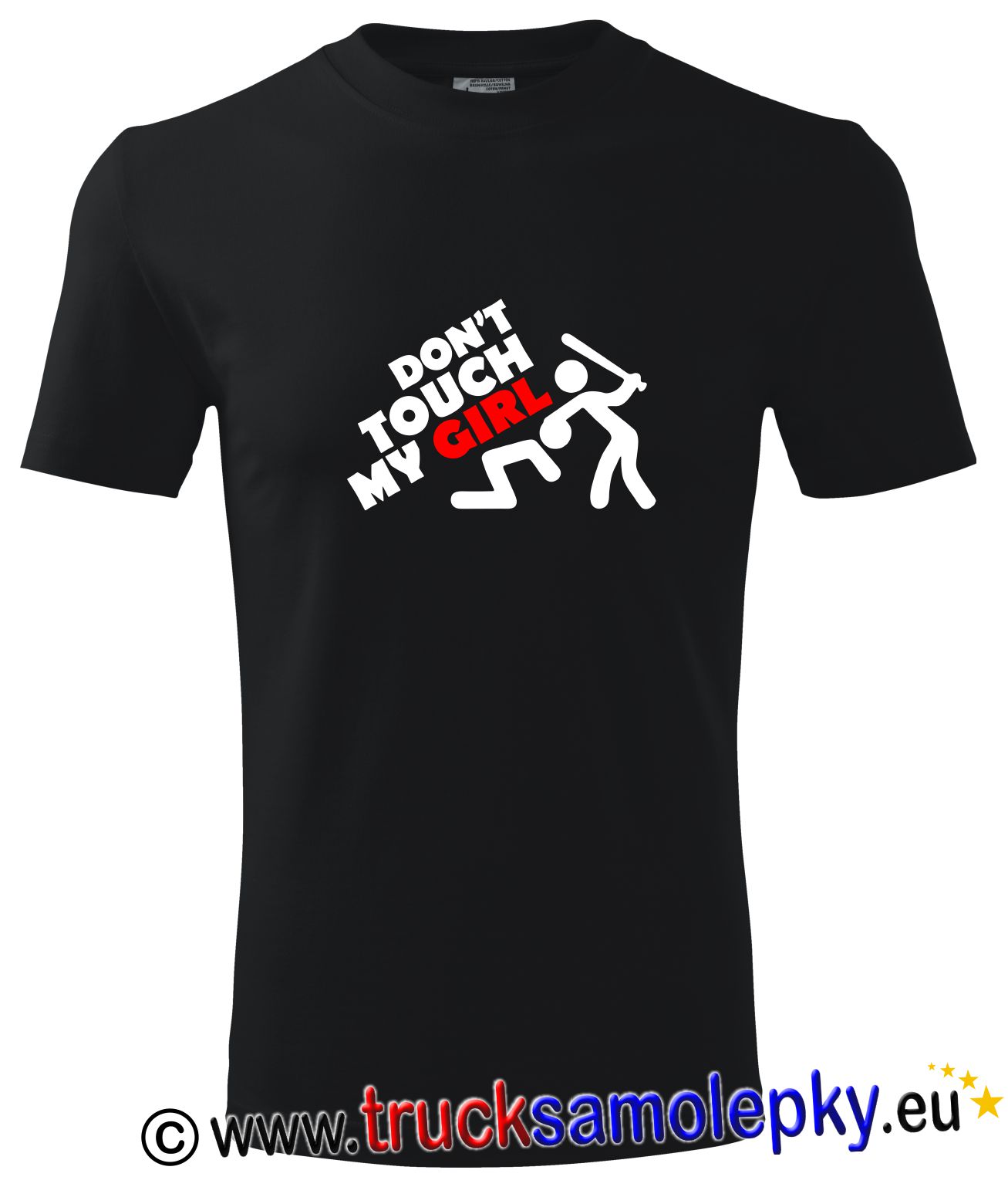 Tričko DON´T TOUCH MY GIRL černé
