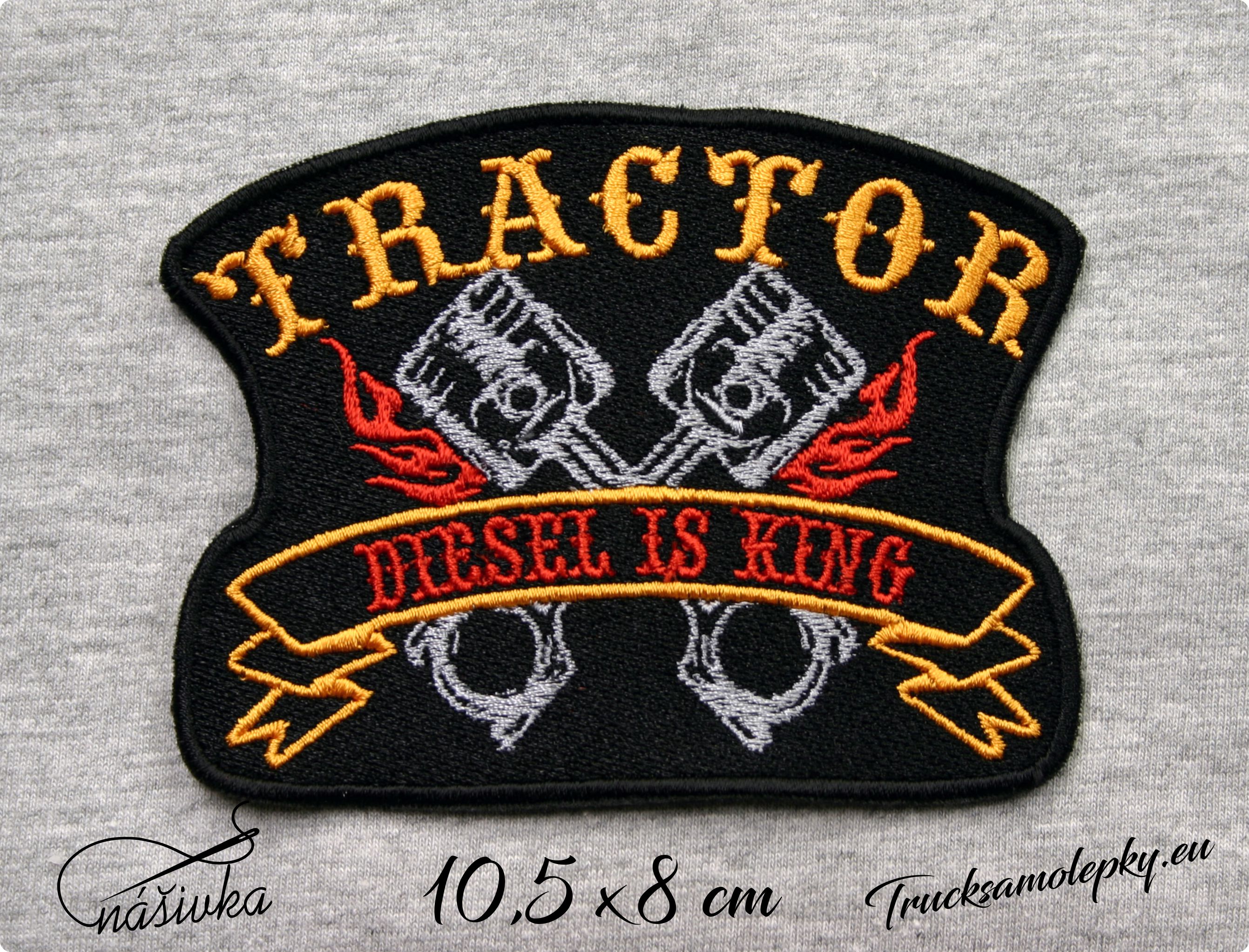 Nášivka TRACTOR Diesel is king / 047