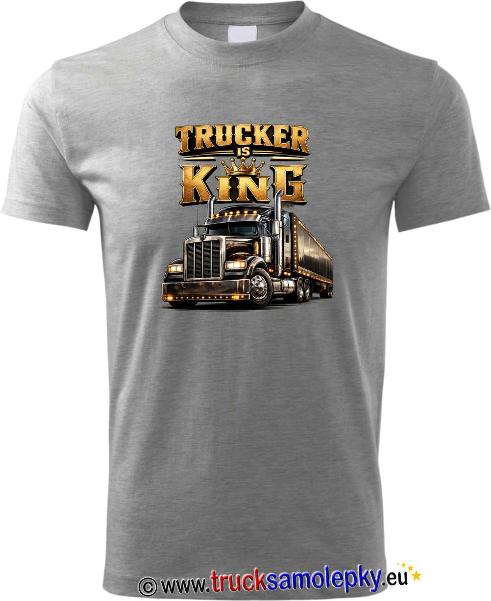 Truck tričko Trucker is king šedé